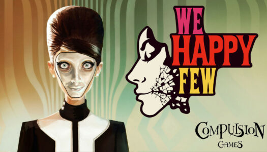 We Happy Few se retrasa… ¿desarrollo problemático?