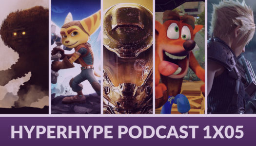HyperHype Podcast 1×05 – Remasters, Remakes, Reboots…