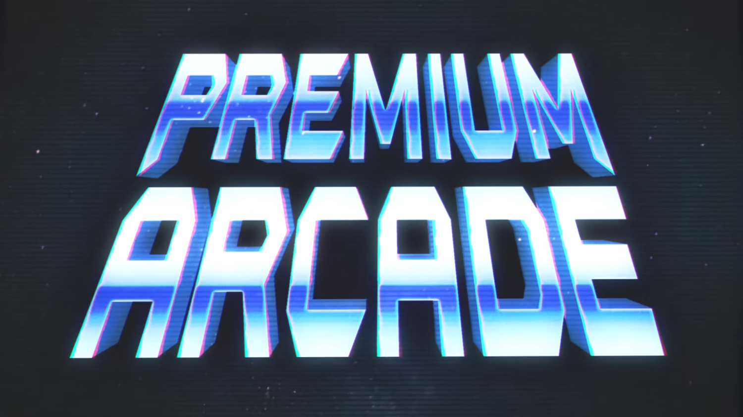 Premium Arcade