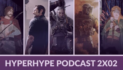 HyperHype Podcast 2×02 – De todo menos God of War