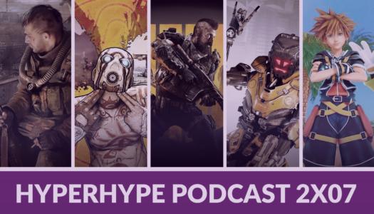 HyperHype Podcast 2×07 – Kingdom Hearts 3, Call of Duty Black Ops IIII, Boss Key Productions…