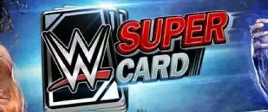 WWE SuperCard estrena nuevas cartas de la categoría WrestleMania 34