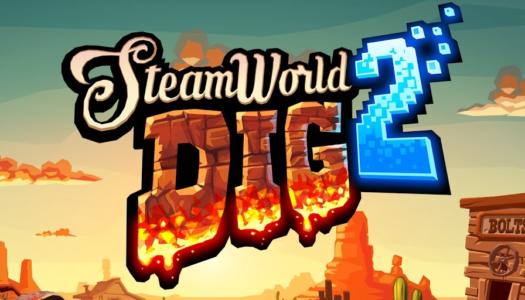 SteamWorld Dig 2 ya está disponible en PlayStation 4 y Nintendo Switch