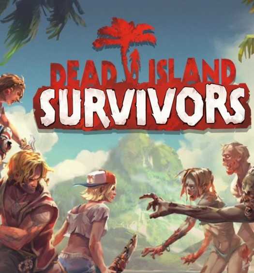 Dead Island Survivors