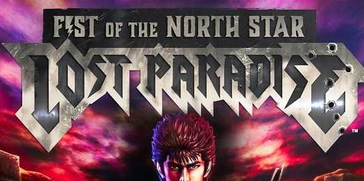 Fist of the North Star: Lost Paradise ya está a la venta