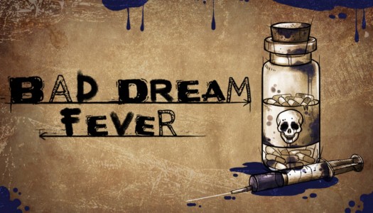 Bad Dream: Fever