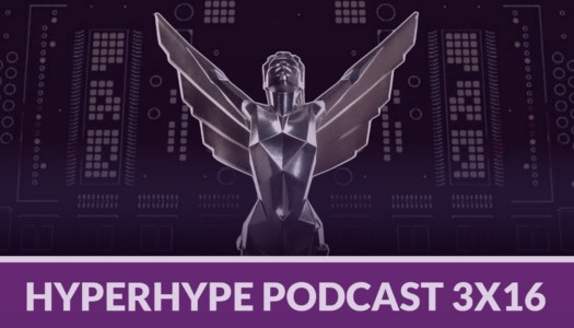 HyperHype Podcast 3×16 – Especial The Game Awards 2018