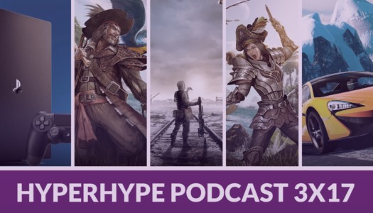 HyperHype Podcast 3×17 – Metro Exodus, Atlas, PlayStation 4 Pro…