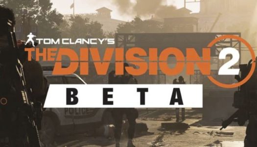 The Division 2 muestra su beta abierta en un nuevo tráiler