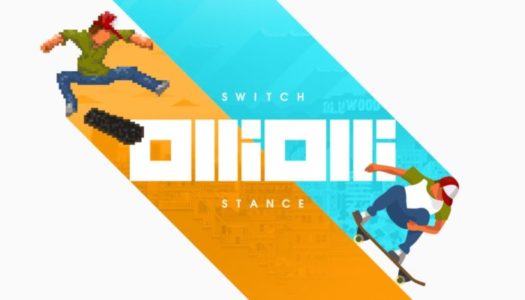 OlliOlli Switch Stance ya disponible para Switch