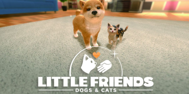 Little Friends: Dogs & Cats