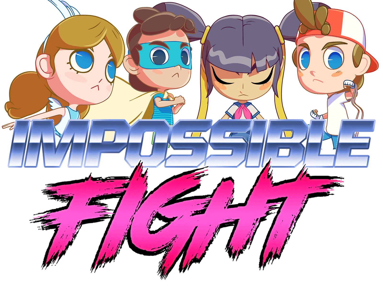 Impossible Fight + Personajes