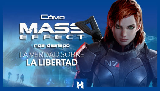 Cómo Mass Effect nos destapó la verdad sobre la libertad dirigida