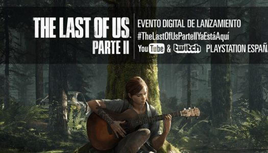 El evento digital de The Last of Us Parte II se celebrará este jueves