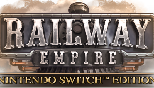 Railway Empire recibe dos expansiones para Nintendo Switch