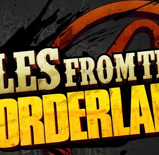 tales from the borderlands