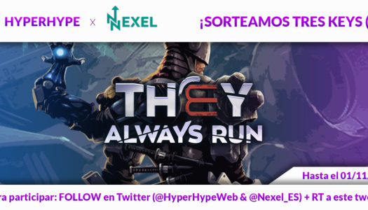 ¡Sorteamos tres claves de They Always Run con Nexel!