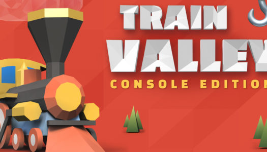 Train Valley – Console Edition llega a consolas el 27 de Julio